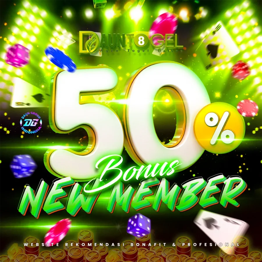 BONUS 50% NEW MEMBER