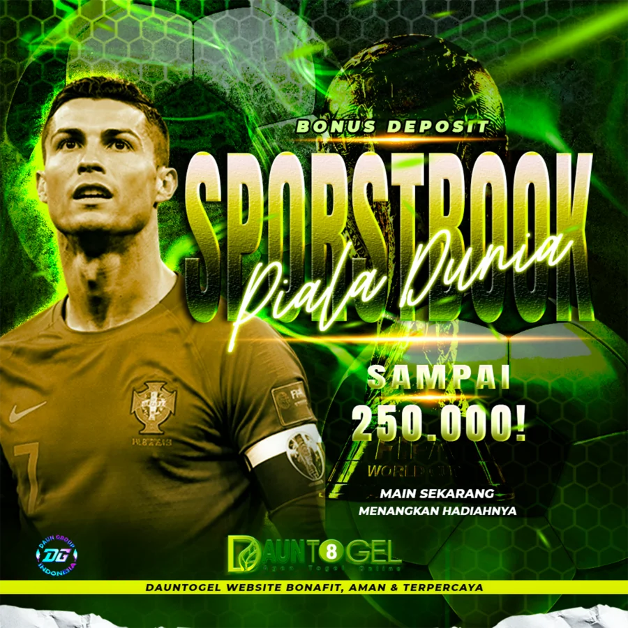 BONUS DEPOSIT SPORTSBOOK PIALA DUNIA SAMPAI 250.000